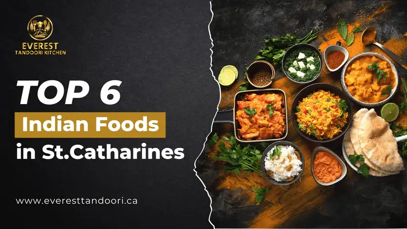 Top Indian Foods in St. Catharines