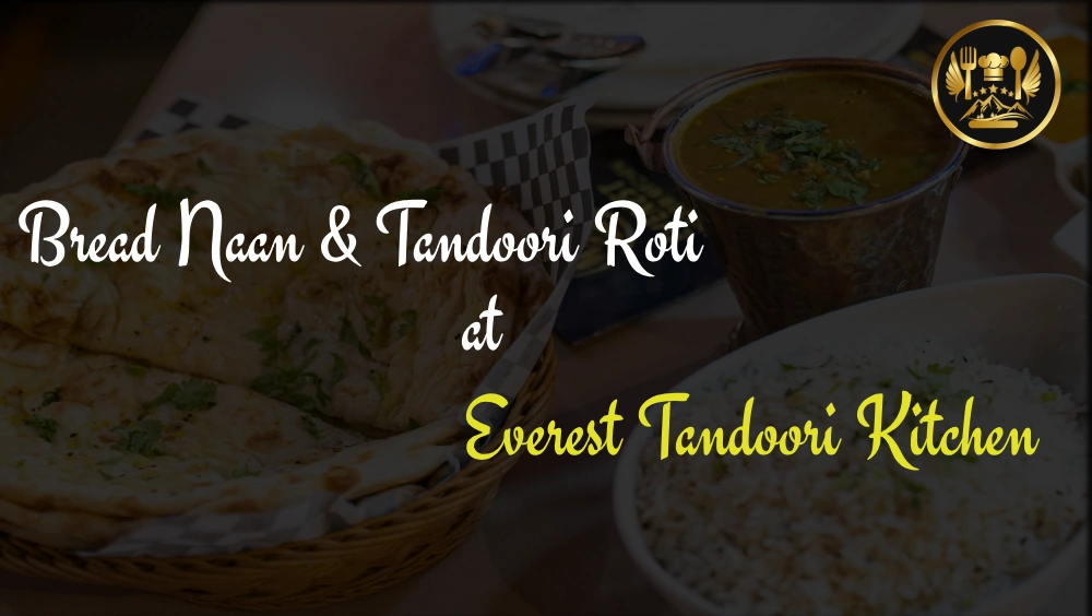Naan & tandoori roti